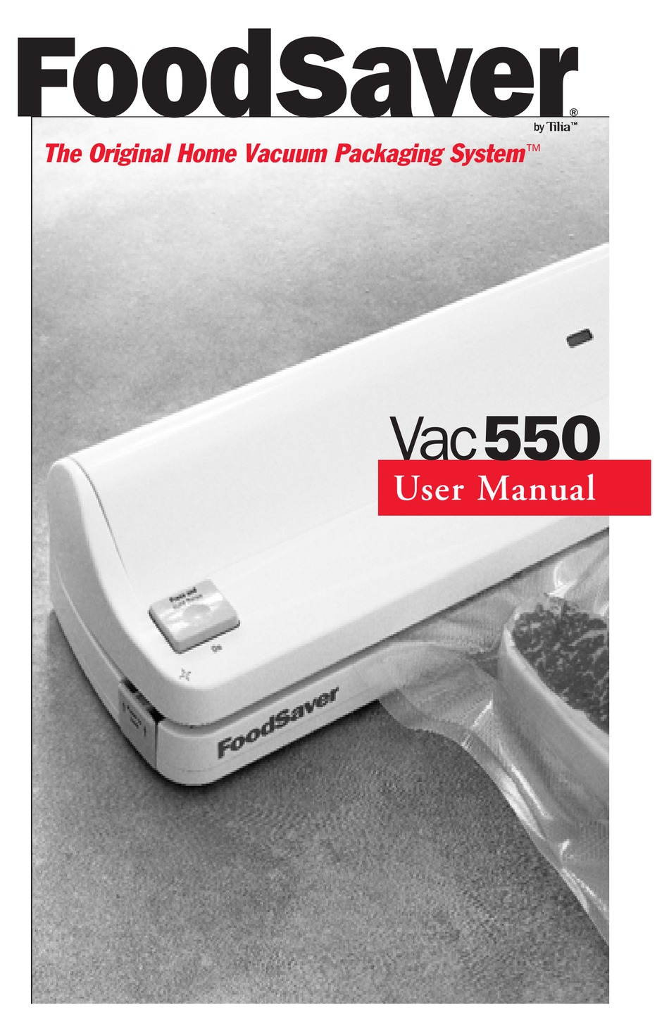 FOODSAVER VAC 550 USER MANUAL Pdf Download | ManualsLib