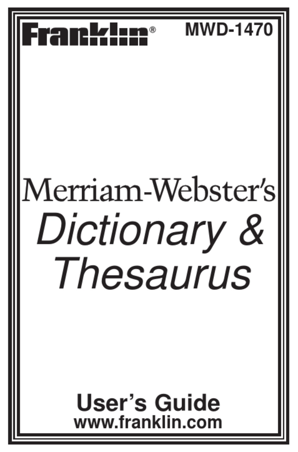FRANKLIN DICTIONARY & THESAURUS MWD1470 USER MANUAL Pdf Download