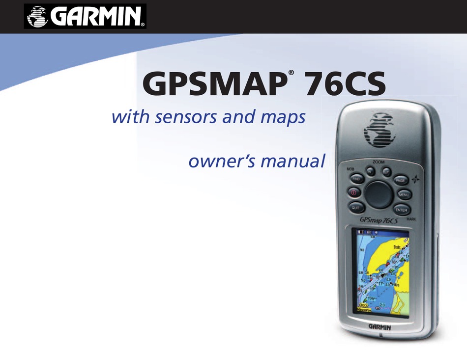 sollys elektropositive Gå til kredsløbet GARMIN GPSMAP 76CS OWNER'S MANUAL Pdf Download | ManualsLib