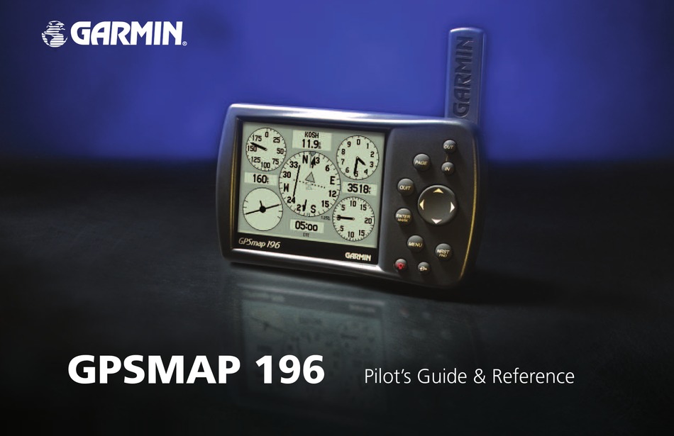 GARMIN GPSMAP GPSMAP 196 PILOT'S MANUAL & REFERENCE Pdf Download