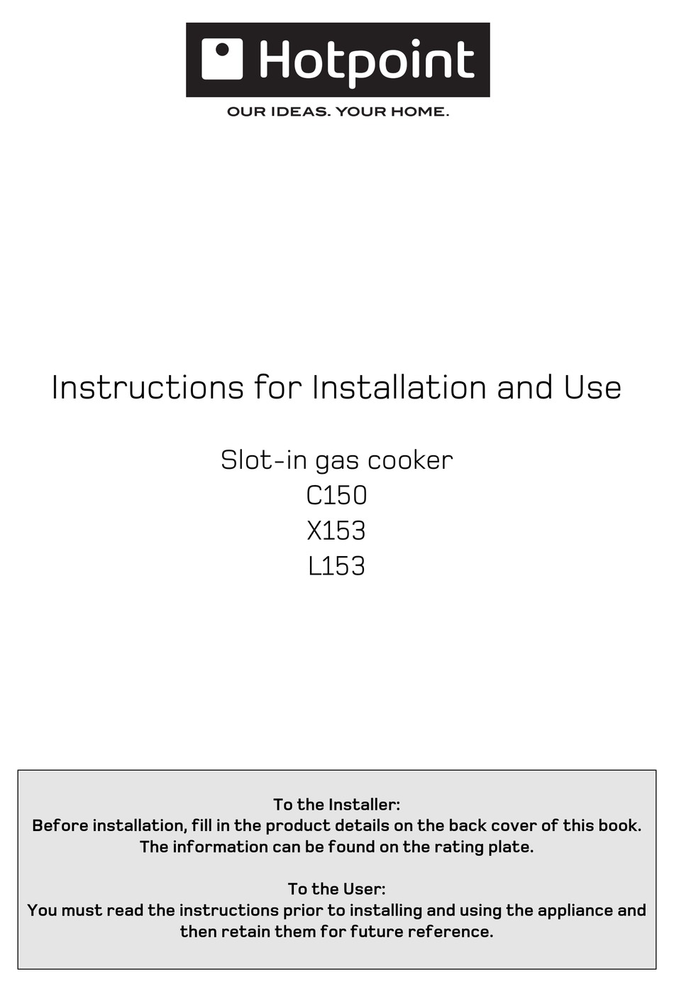 HOTPOINT C150 INSTRUCTIONS FOR INSTALLATION AND USE MANUAL Pdf Download ...