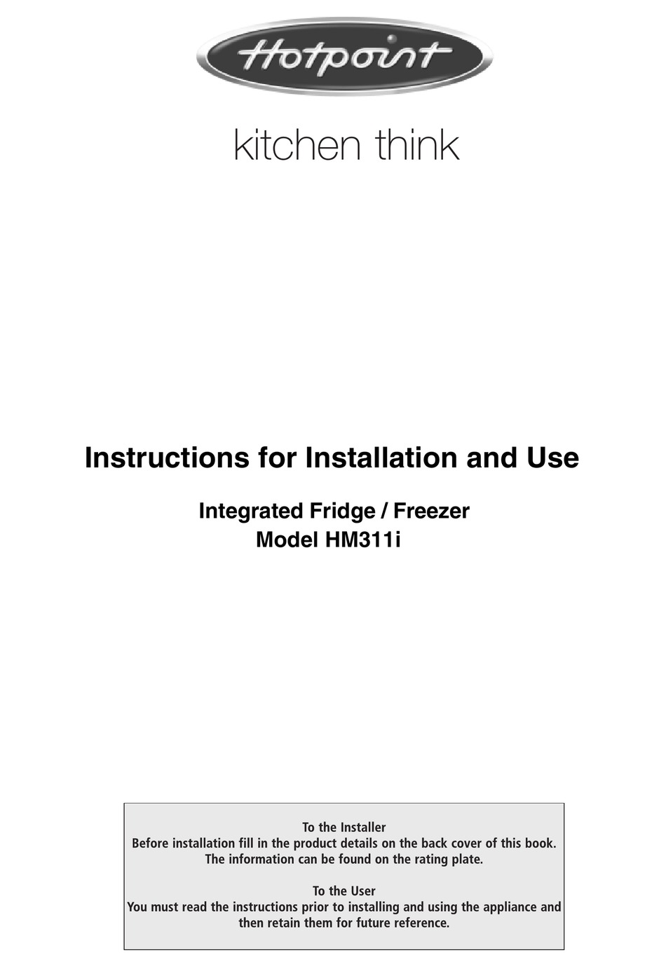 HOTPOINT HM311I INSTRUCTIONS FOR INSTALLATION AND USE MANUAL Pdf