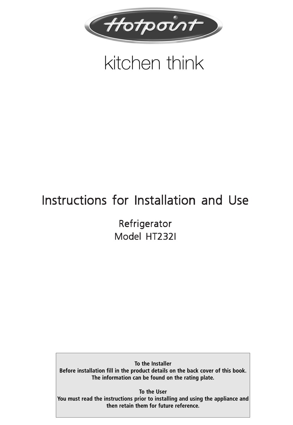 HOTPOINT HT232I INSTRUCTIONS FOR INSTALLATION AND USE MANUAL Pdf ...