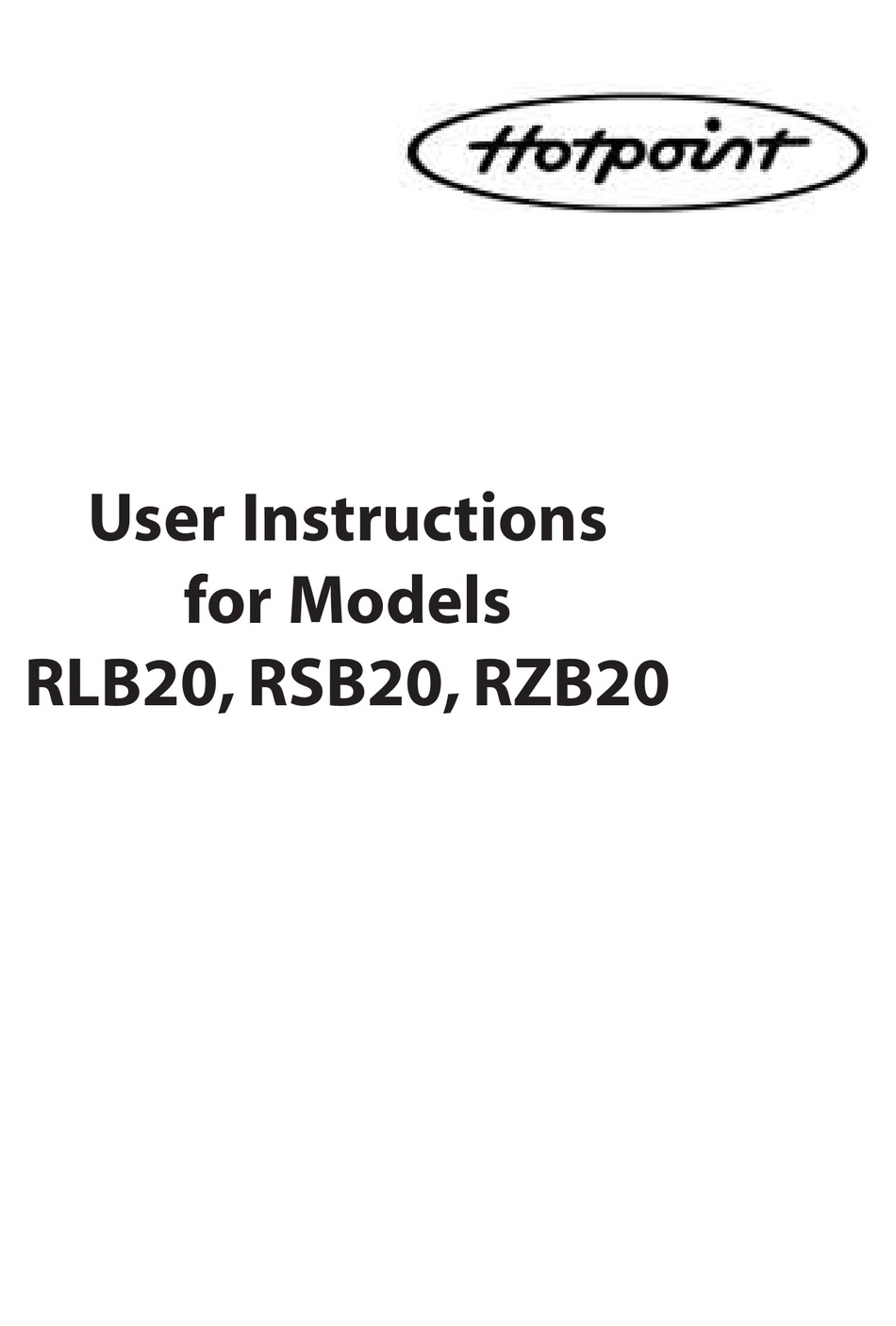 HOTPOINT RLB20 USER INSTRUCTIONS Pdf Download ManualsLib