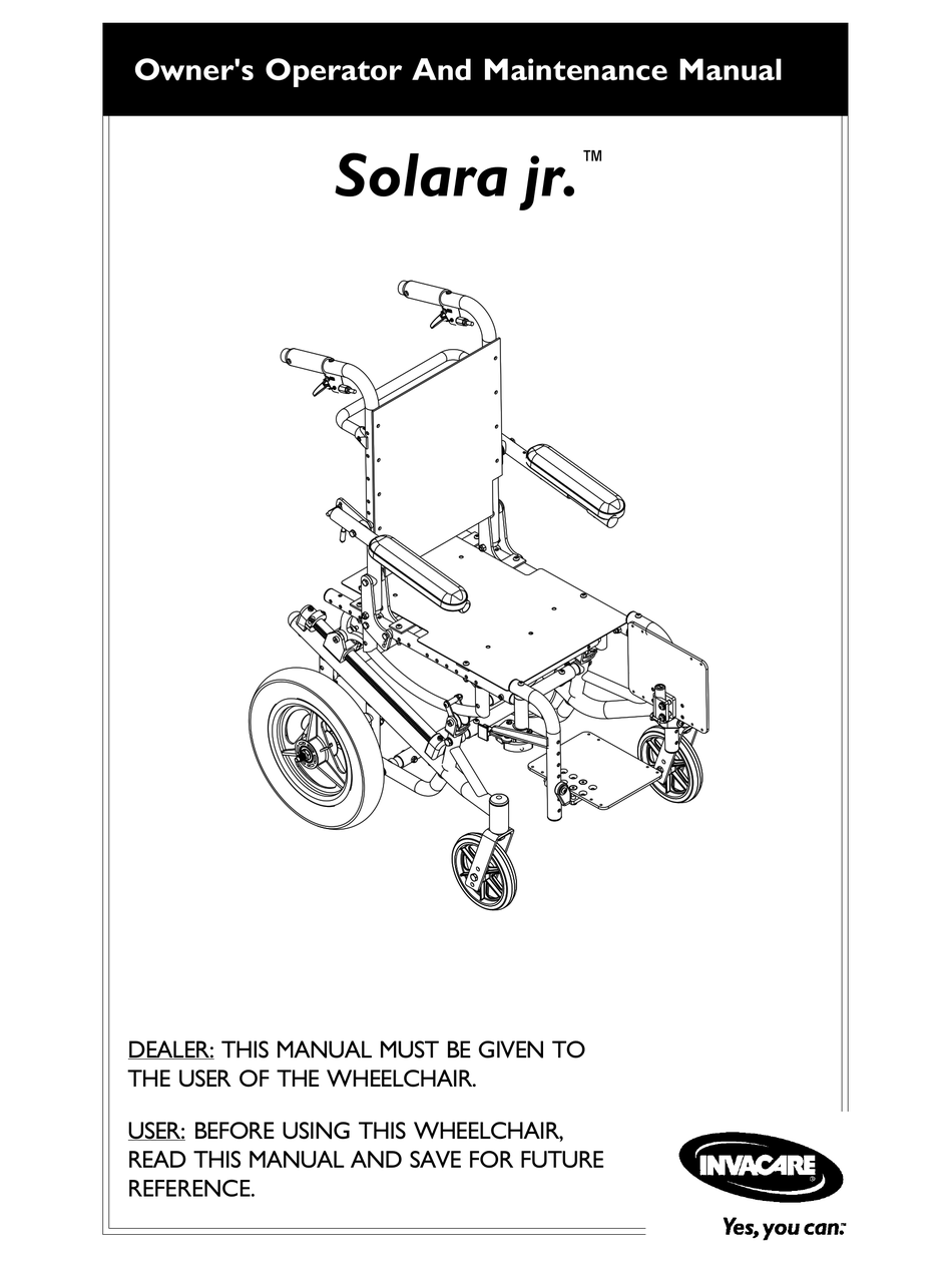 INVACARE SOLARA JR. 1106628 OPERATOR AND MAINTENANCE MANUAL Pdf Download ManualsLib
