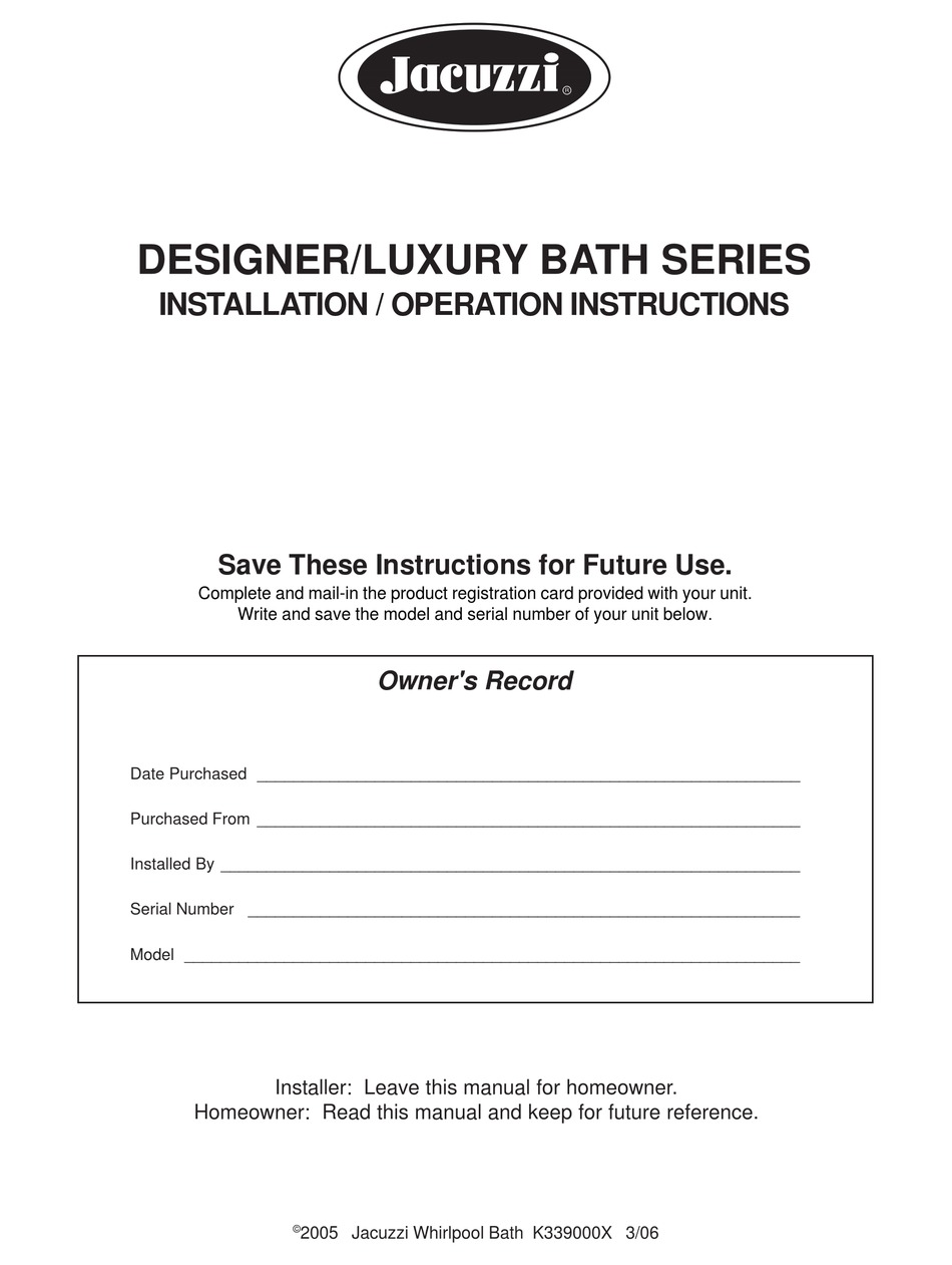 JACUZZI DESIGNER BATH SERIES INSTALLATION & OPERATION INSTRUCTIONS Pdf