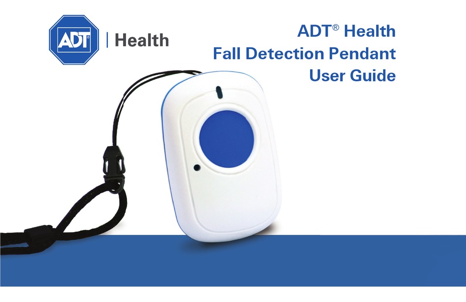 ADT HEALTH FALL DETECTION PENDANT USER MANUAL Pdf Download ManualsLib