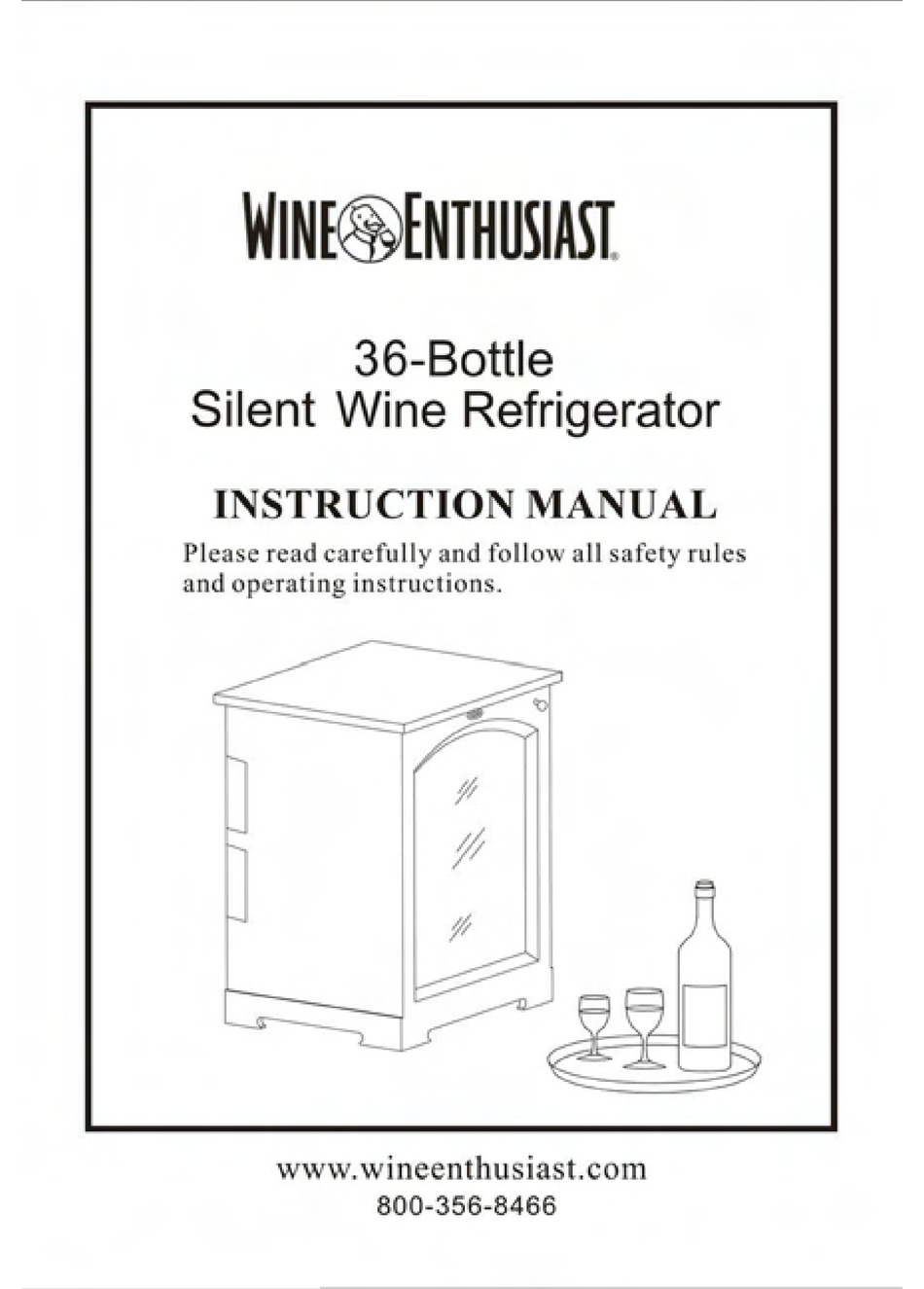 WINE ENTHUSIAST 36BOTTLE SILENT WINE REFRIGERATOR INSTRUCTION MANUAL