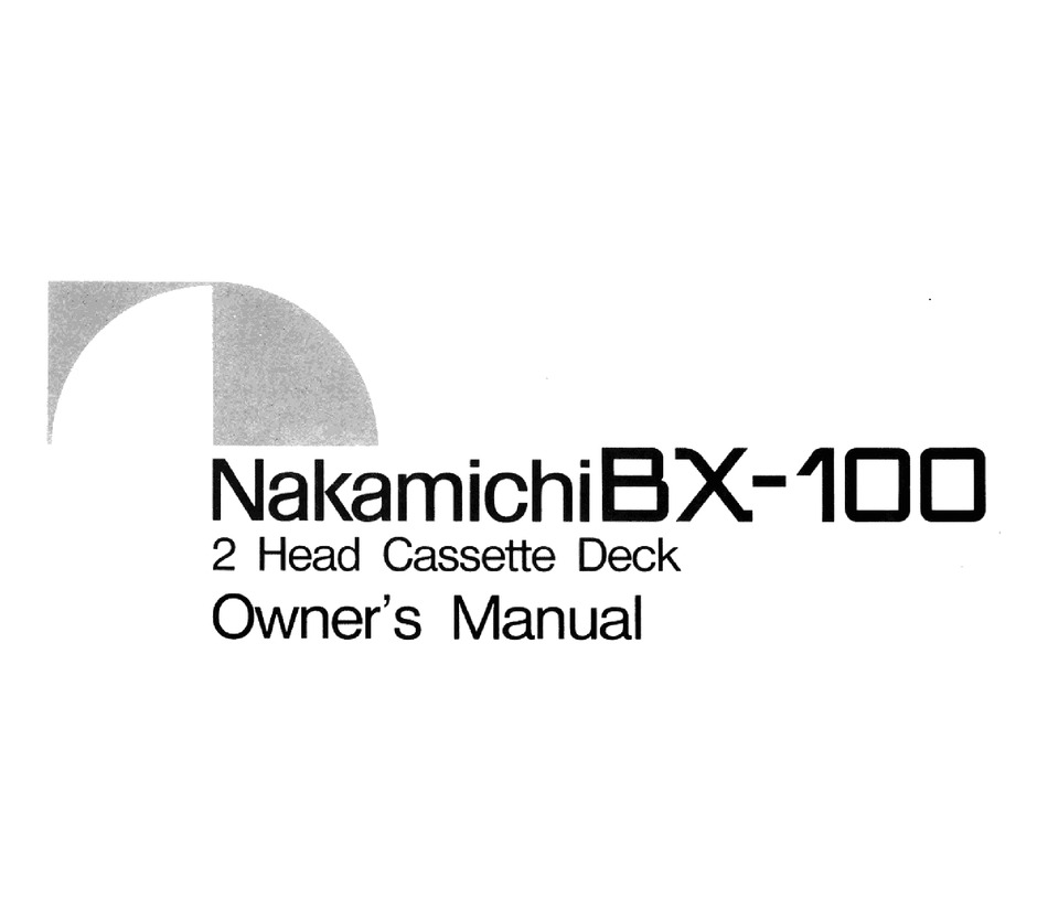 Nakamichi BX-100 Cassette Deck Owners Manual 