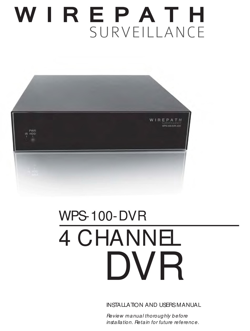 WIREPATH SURVEILLANCE WPS 100 DVR USER MANUAL Pdf Download ManualsLib