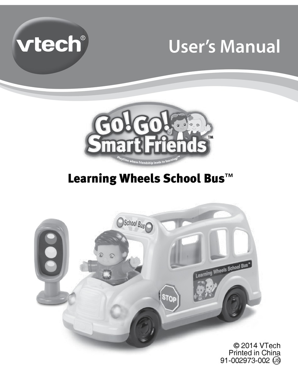 VTECH GO!GO! SMART FRIENDS LEARNING WHEELS SCHOOL BUS USER MANUAL Pdf