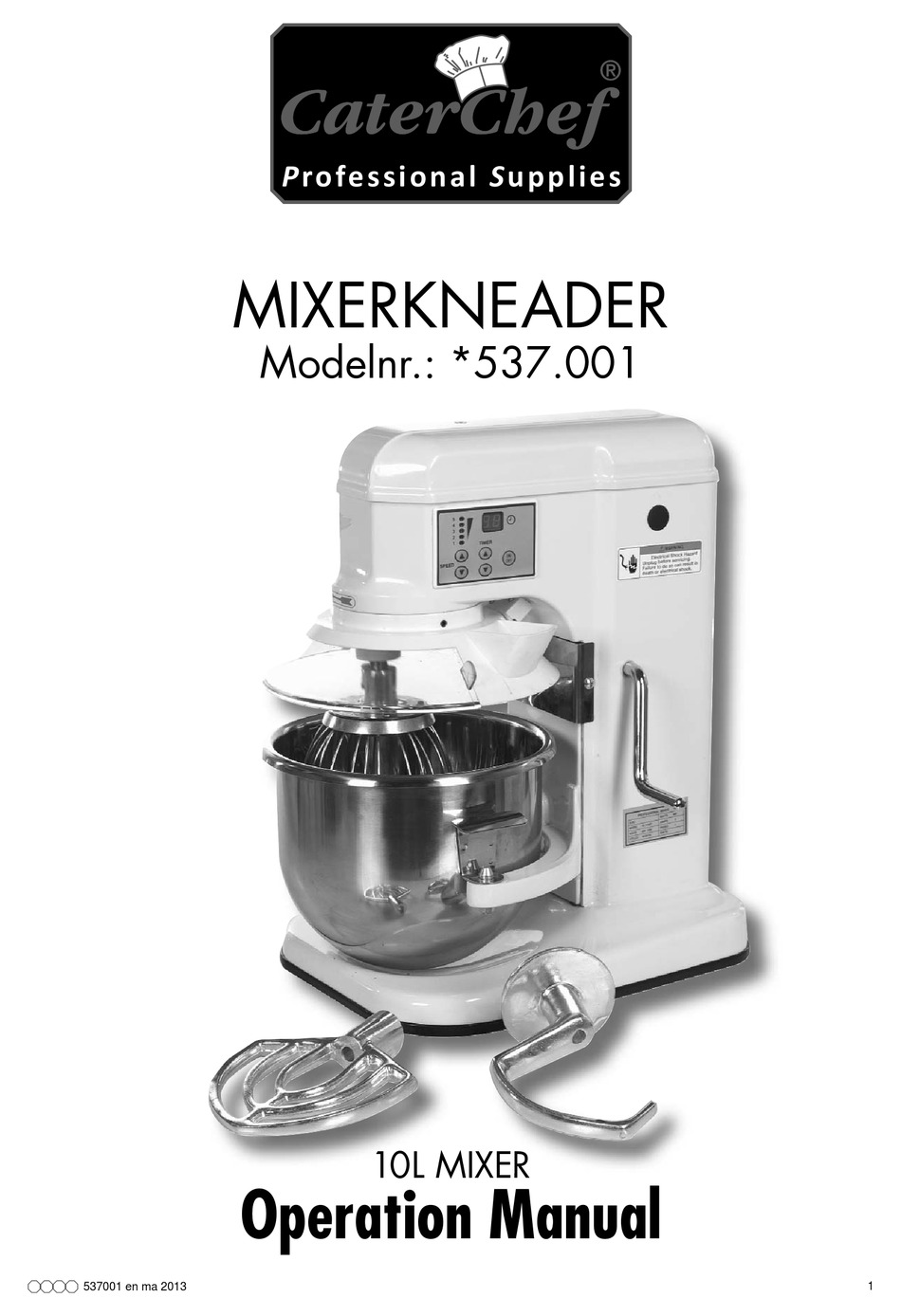 CATERCHEF MIXERKNEADER *537.001 OPERATION MANUAL Pdf Download | ManualsLib