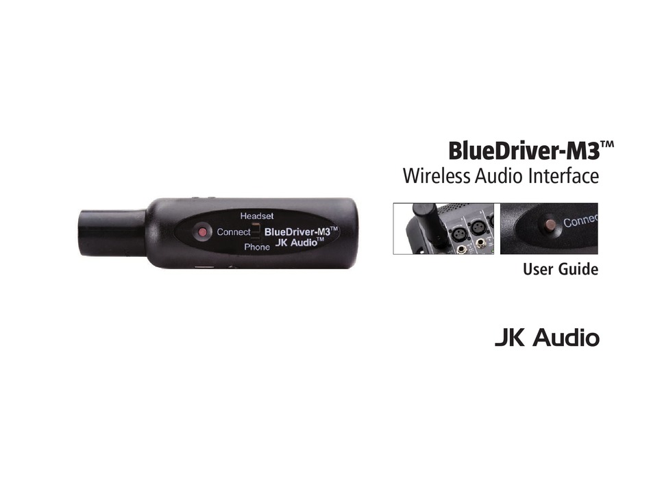 JK AUDIO BLUEDRIVER-M3 USER MANUAL Pdf Download | ManualsLib