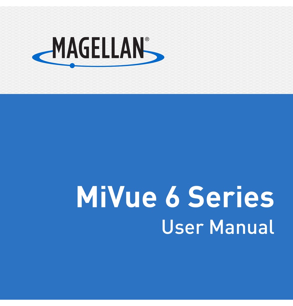 MAGELLAN MIVUE 6 SERIES USER MANUAL Pdf Download | ManualsLib