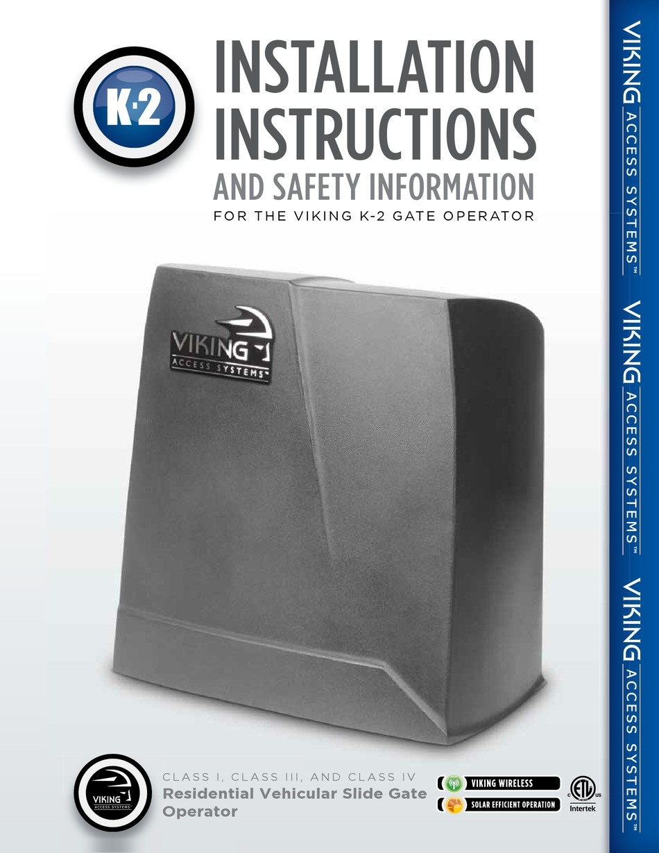 VIKING ACCESS SYSTEMS K2 INSTALLATION INSTRUCTIONS AND SAFETY