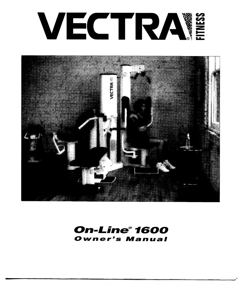 VECTRA FITNESS ON-LINE 1600 OWNER'S MANUAL Pdf Download | ManualsLib