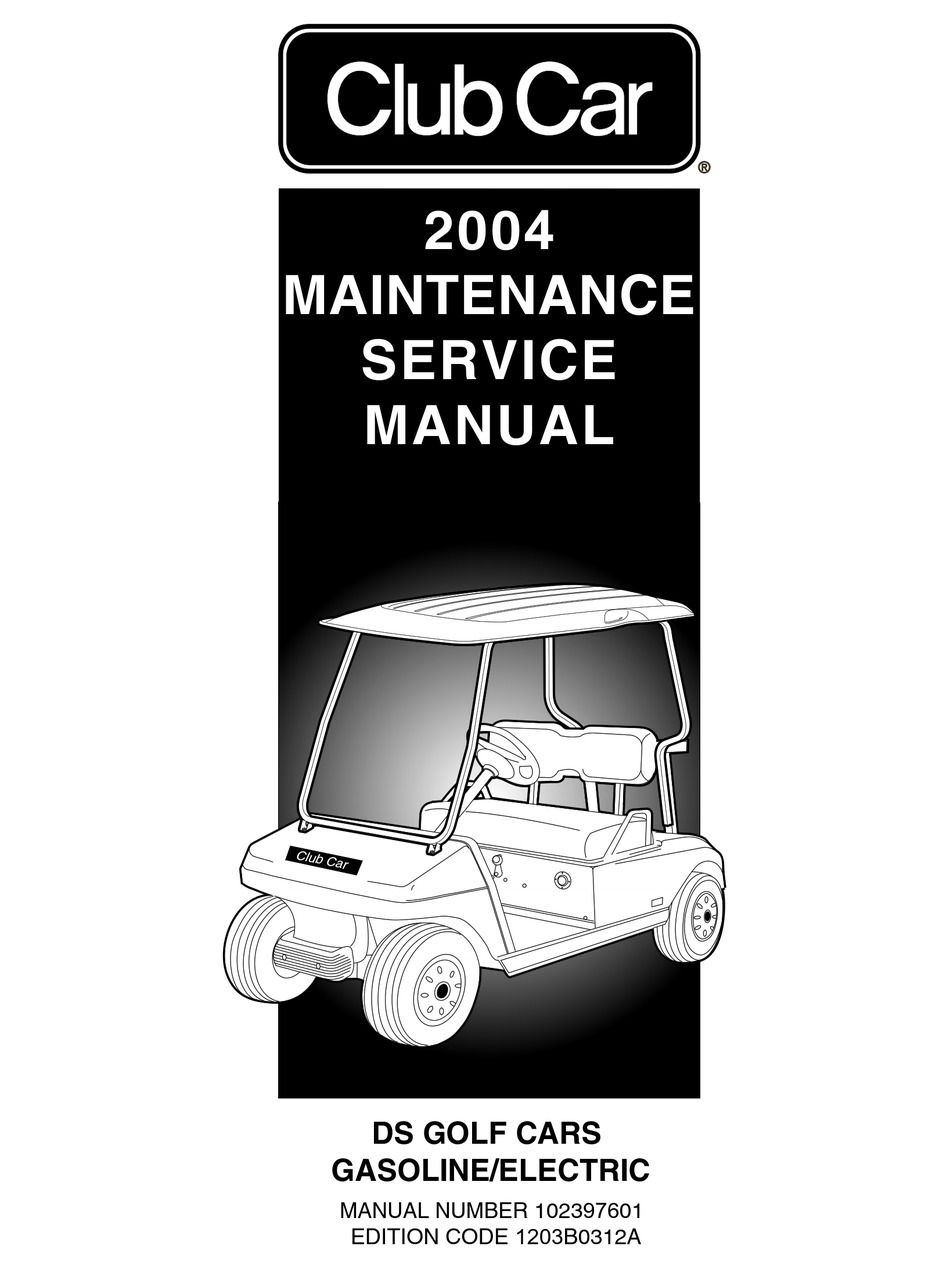 CLUB CAR DS 2004 SERVICE MANUAL Pdf Download | ManualsLib