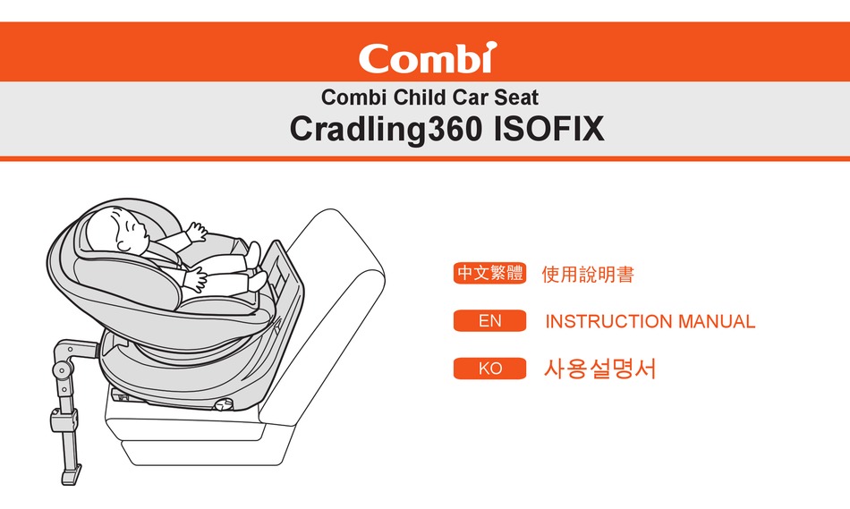 Combi Cradling360 Isofix Instruction, Combi Shuttle Infant Car Seat Manual
