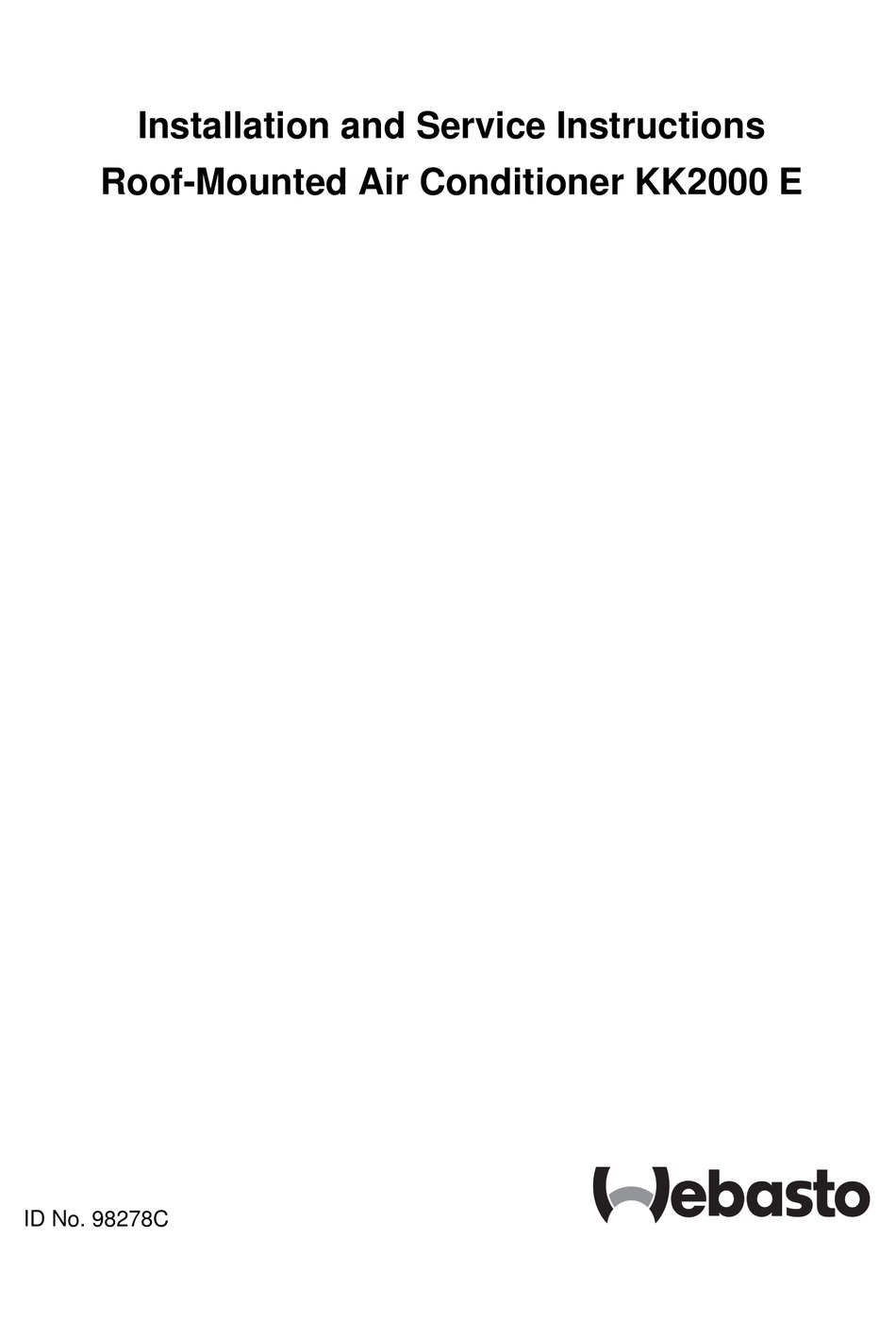 WEBASTO KK2000 E INSTALLATION AND SERVICE INSTRUCTIONS MANUAL Pdf