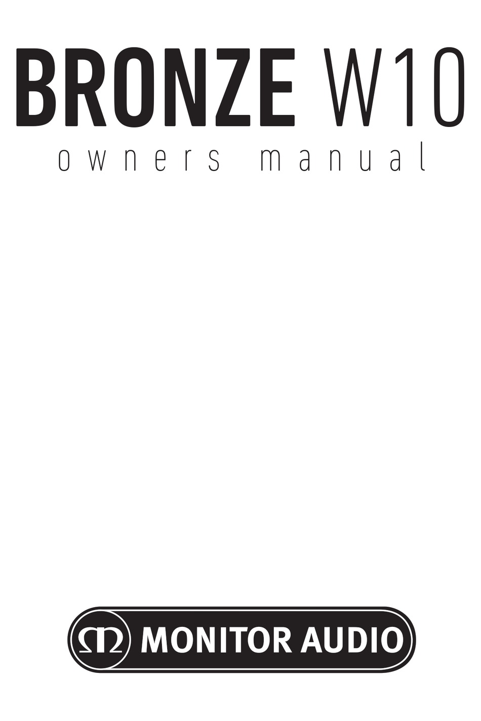 MONITOR AUDIO BRONZE W10 OWNER'S MANUAL Pdf Download ManualsLib