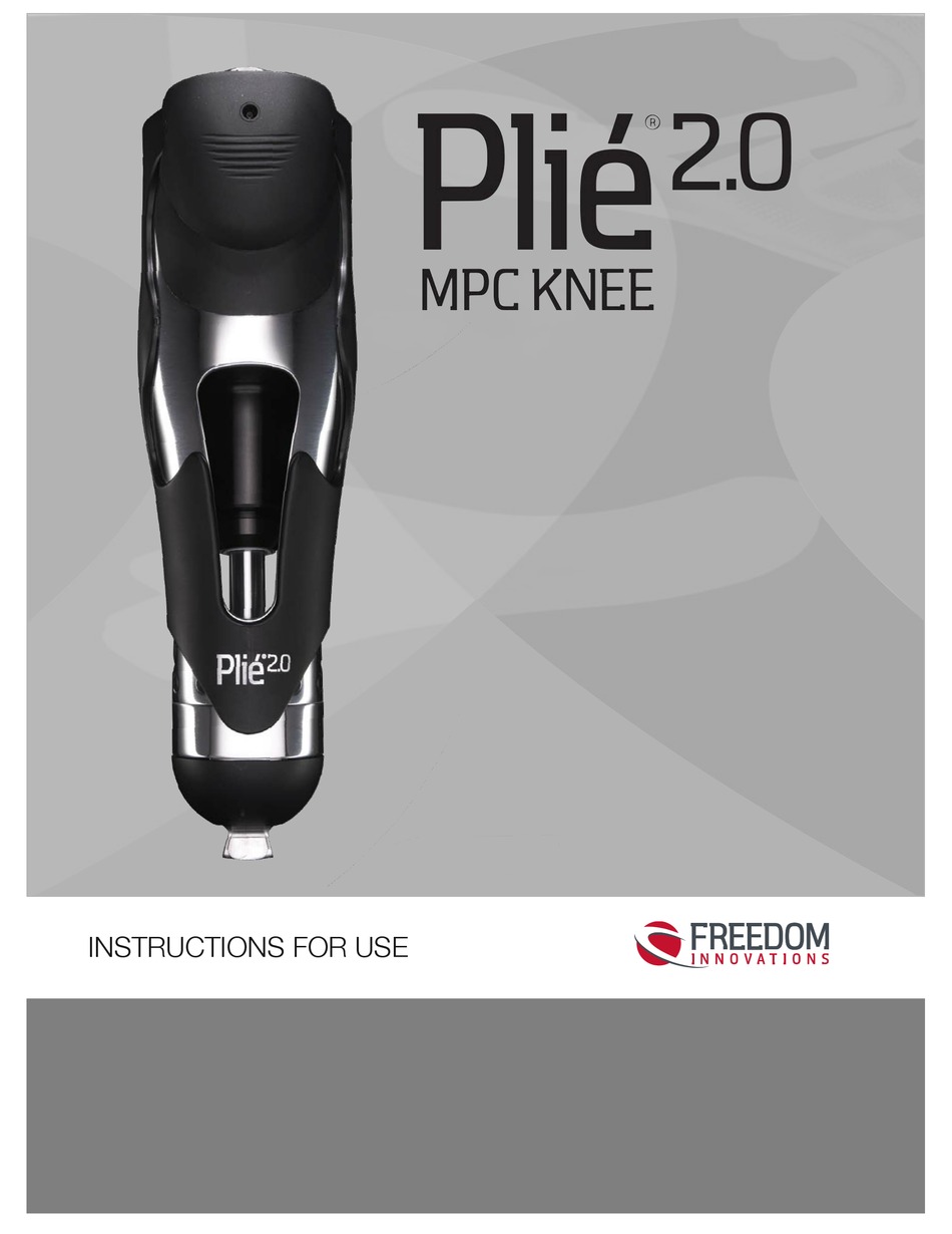 FREEDOM INNOVATIONS PLIE 2.0 MPC KNEE INSTRUCTIONS FOR USE MANUAL Pdf Download ManualsLib