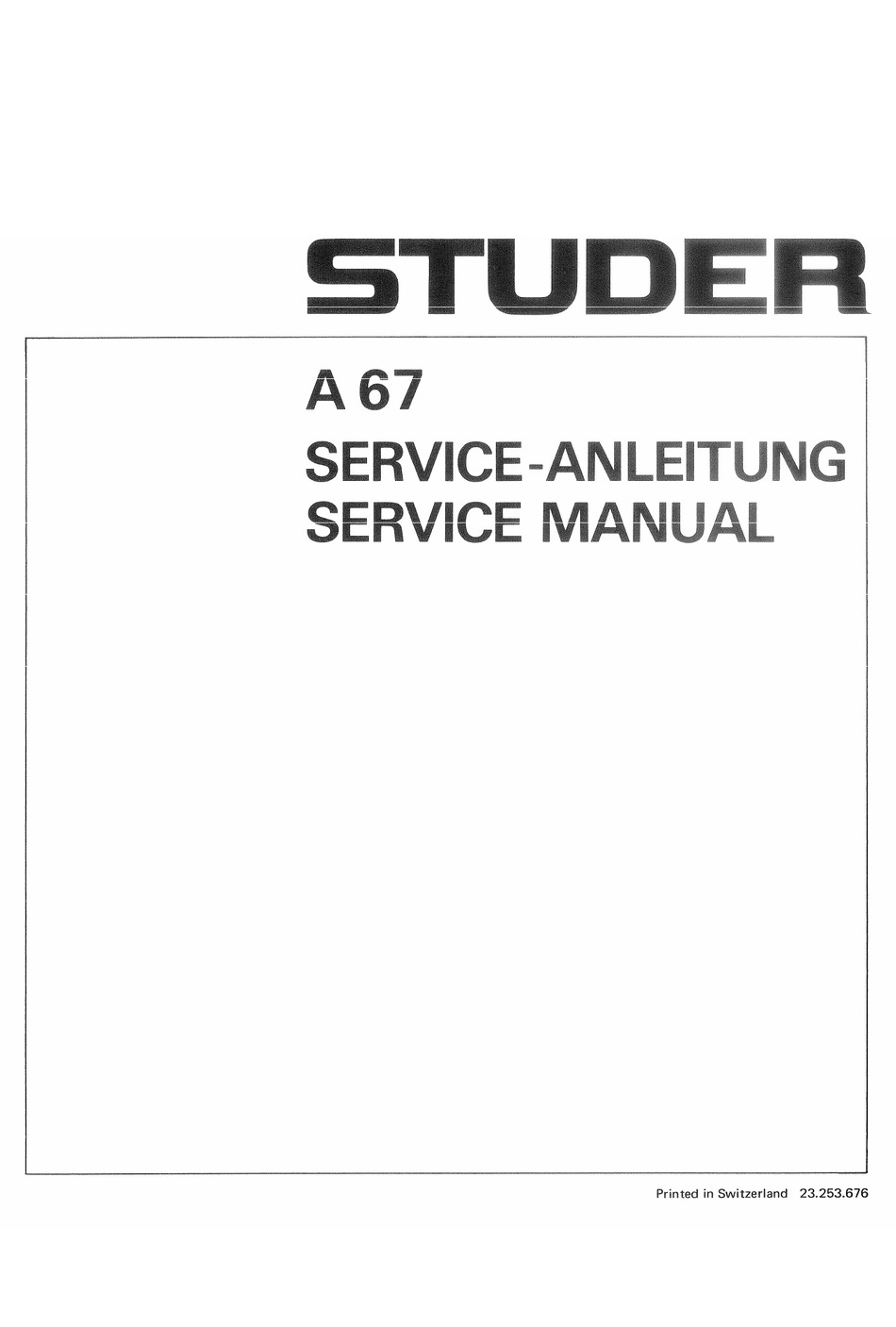 Operating and Service Instructions/Serviceanleitung for Studer B67 MKII 