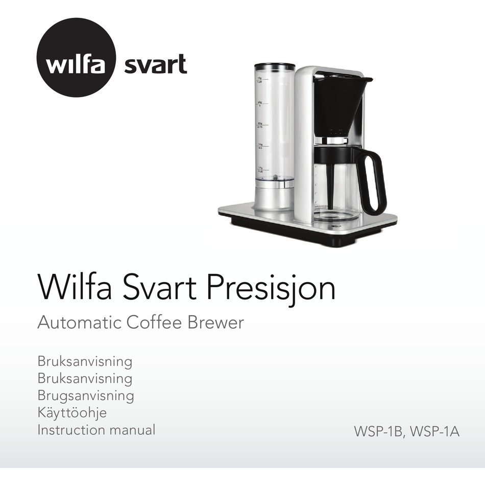 Wilfa kaffetrakter bruksanvisning