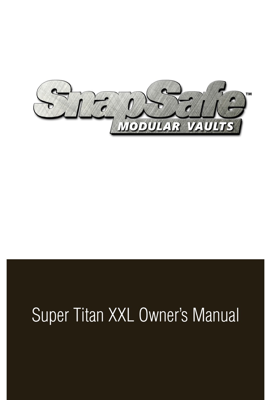 SNAPSAFE SUPER TITAN XXL OWNER'S MANUAL Pdf Download ManualsLib