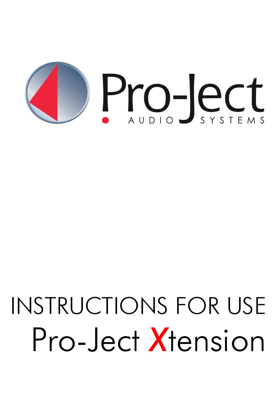 PROJECT AUDIO SYSTEMS XTENSION INSTRUCTIONS FOR USE MANUAL Pdf
