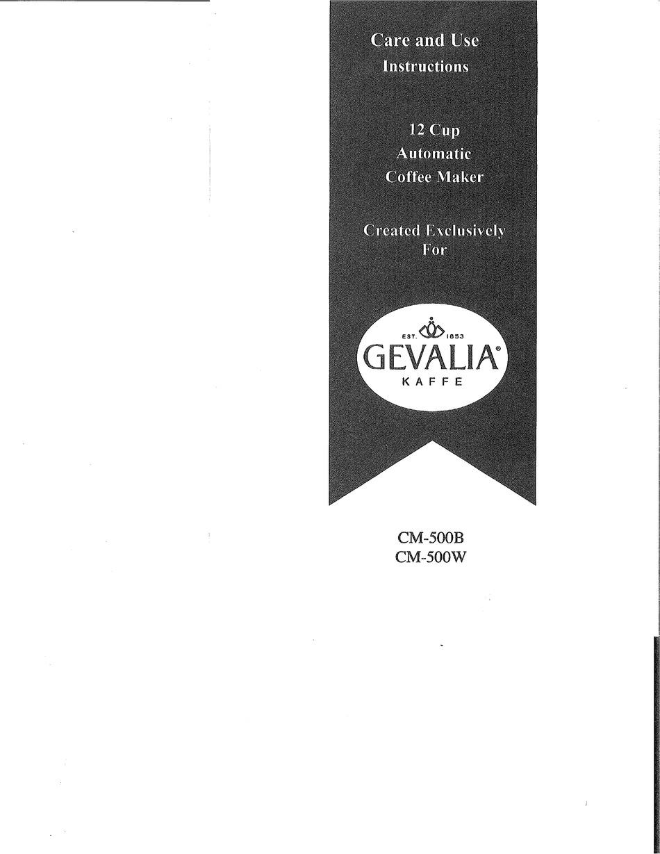 GEVALIA CM500B CARE AND USE INSTRUCTIONS MANUAL Pdf Download ManualsLib