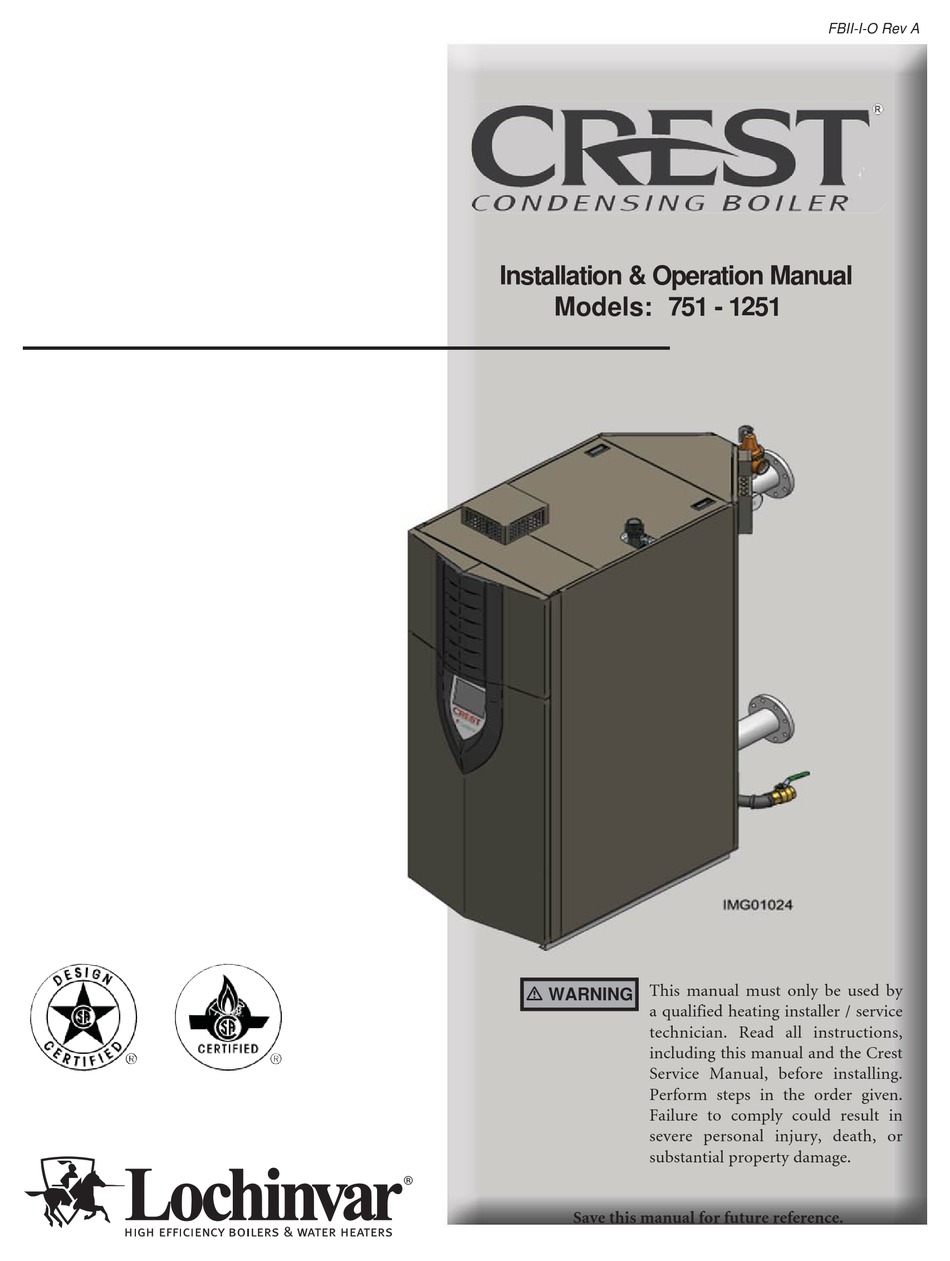 LOCHINVAR CREST 751 INSTALLATION & OPERATION MANUAL Pdf Download