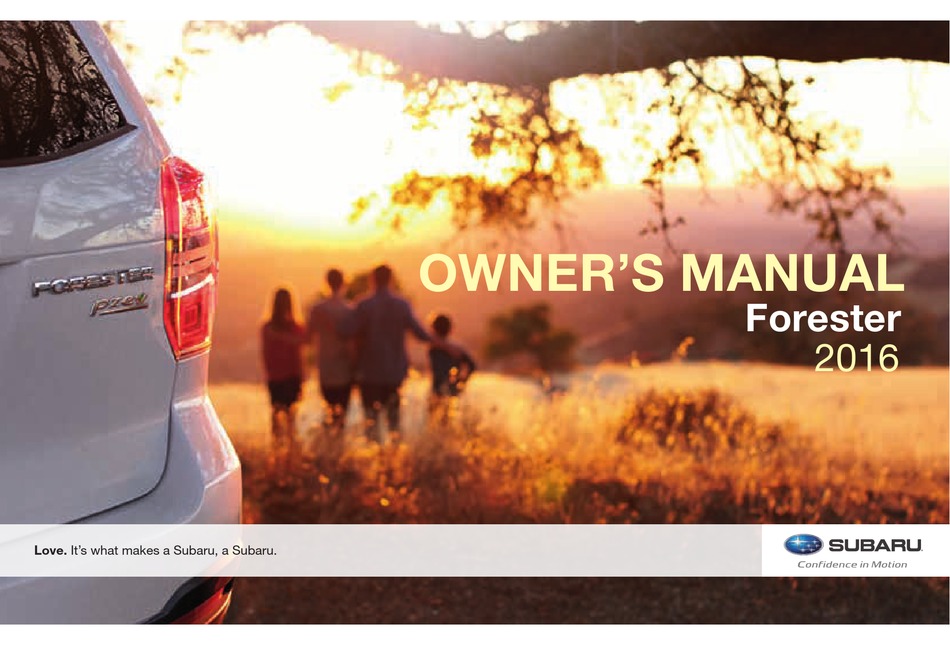 SUBARU FORESTER 2016 OWNER'S MANUAL Pdf Download | ManualsLib