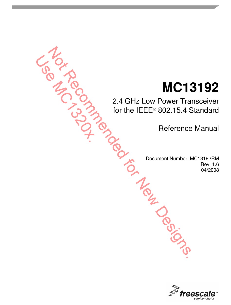 FREESCALE SEMICONDUCTOR MC13192 REFERENCE MANUAL Pdf Download | ManualsLib