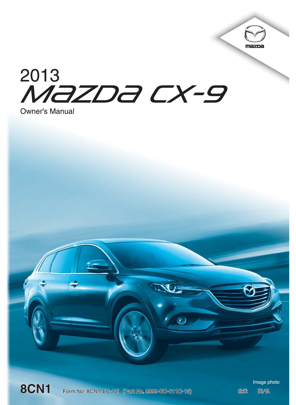 MAZDA 2013 CX-9 OWNER'S MANUAL Pdf Download | ManualsLib