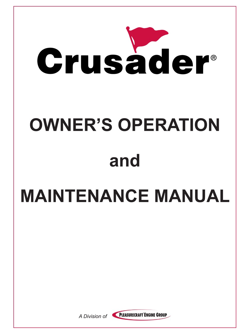 Pleasurecraft Engine Group Crusader Owner S Operation And Maintenance Manual Pdf Download Manualslib
