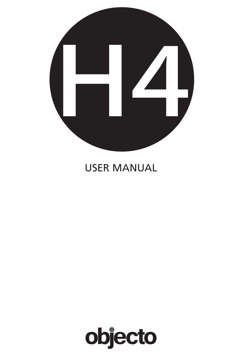 Objecto H4 User Manual Pdf Download Manualslib