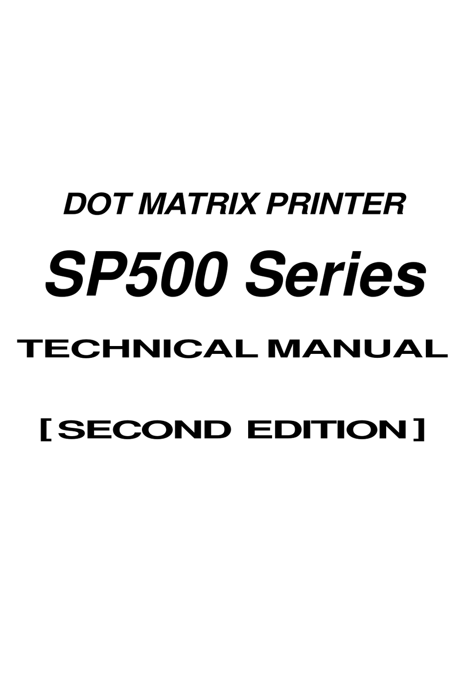 STAR MICRONICS SP500 SERIES TECHNICAL 