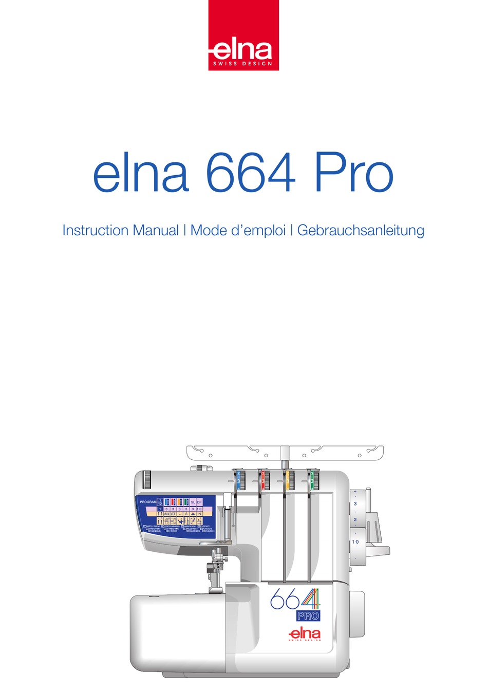 ELNA 664 PRO INSTRUCTION MANUAL Pdf Download ManualsLib