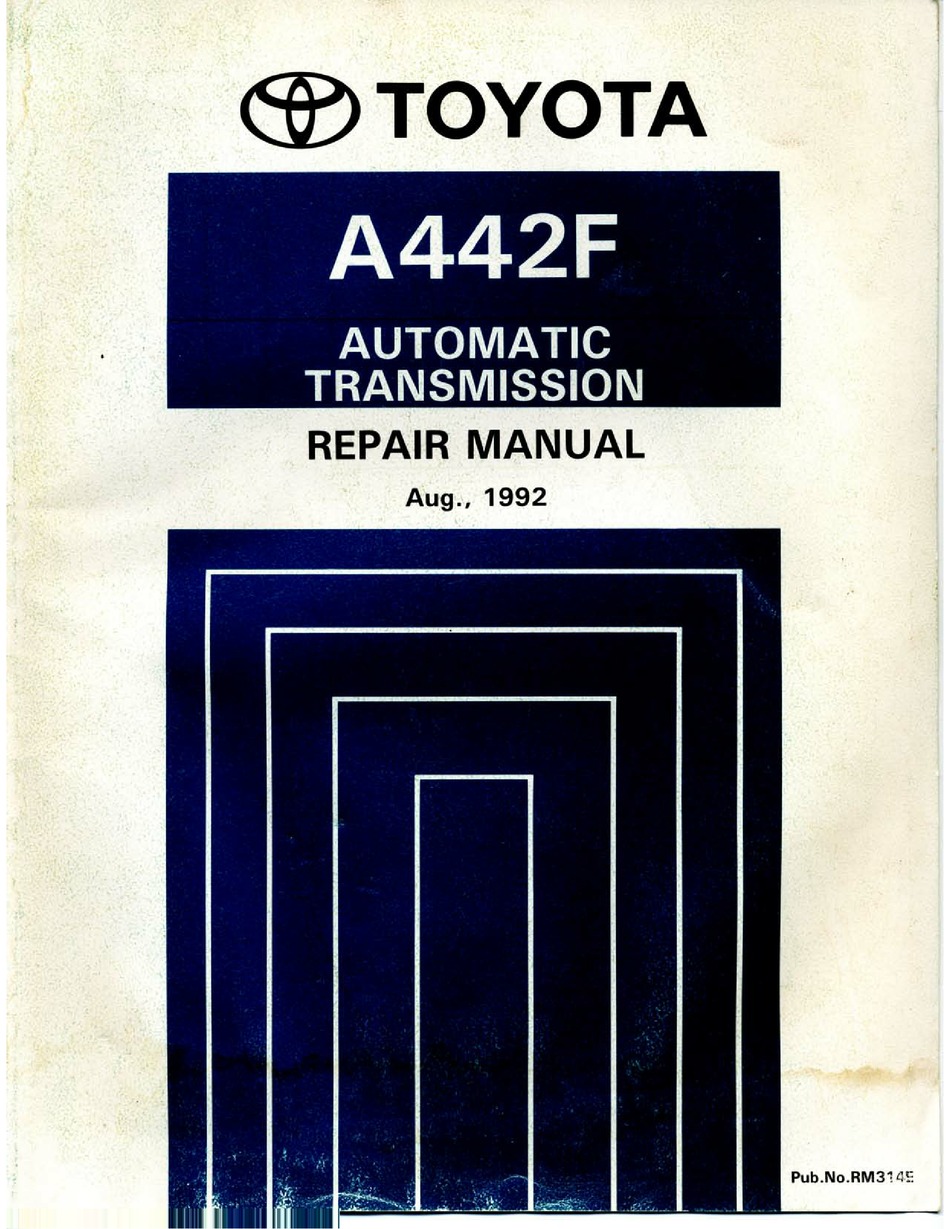 Toyota A442f Repair Manual Pdf Download Manualslib