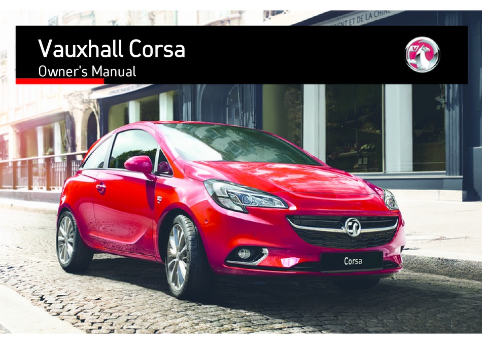 VAUXHALL CORSA OWNER'S MANUAL Pdf Download ManualsLib