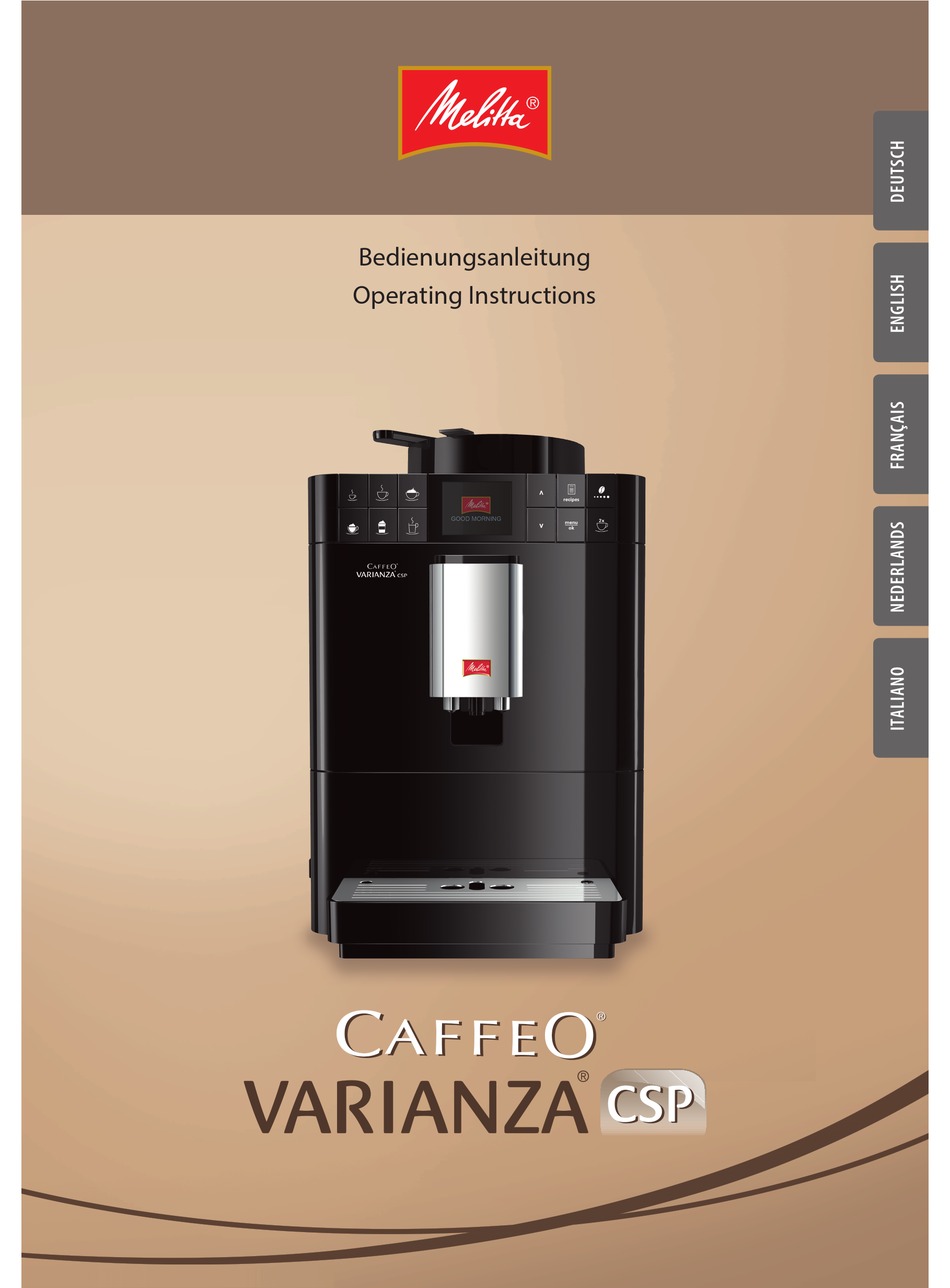 MELITTA CAFFEO VARIANZA CSP OPERATING INSTRUCTIONS MANUAL Pdf Download