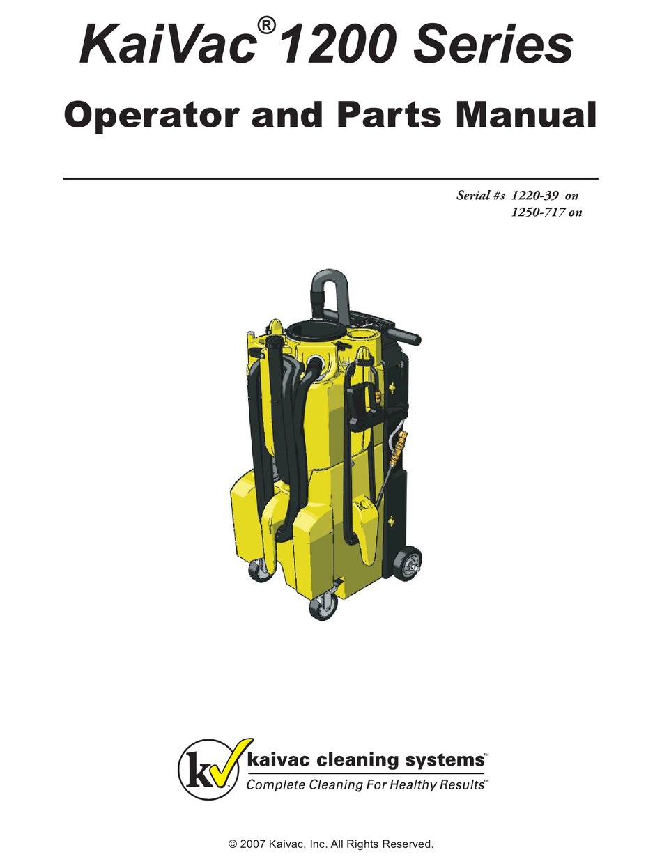 KAIVAC 1200 SERIES OPERATOR AND PARTS MANUAL Pdf Download | ManualsLib