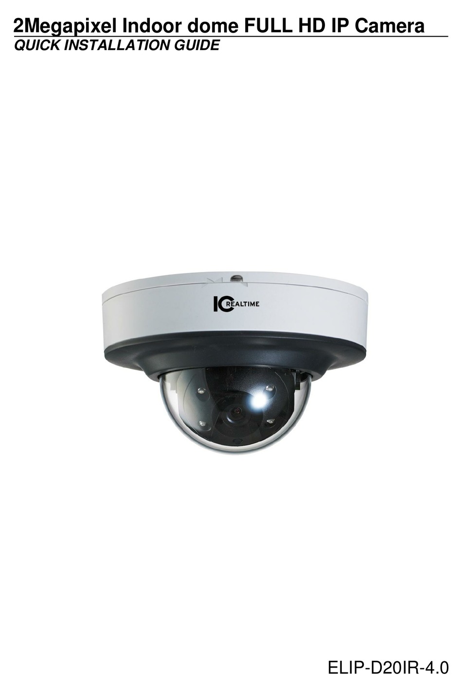 ICREALTIME ELIPD20IR4.0 QUICK INSTALLATION MANUAL Pdf Download