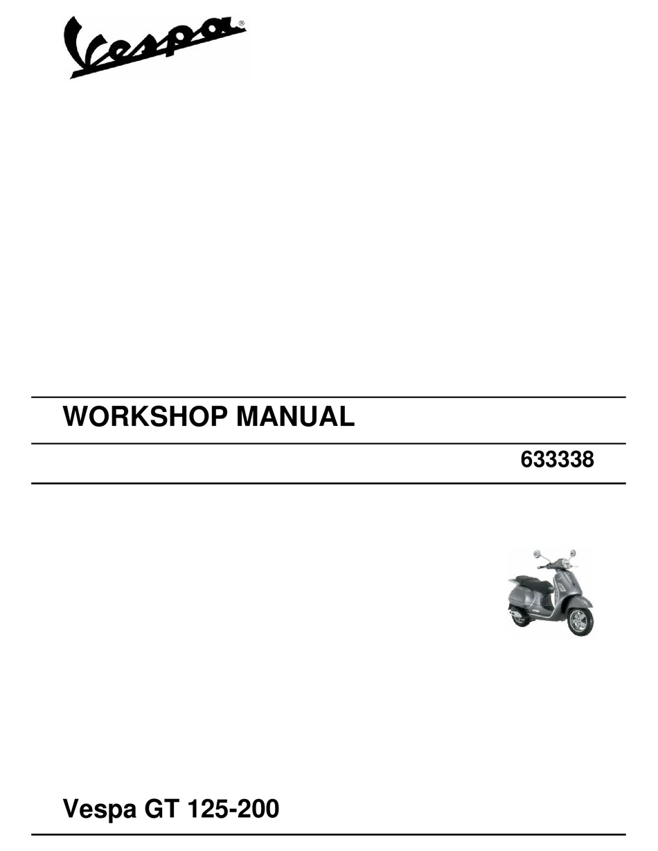 Vespa Gt 0 Workshop Manual Pdf Download Manualslib