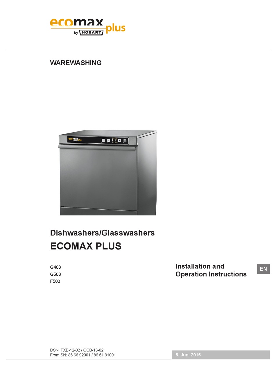 HOBART ECOMAX PLUS G403 INSTALLATION AND OPERATION INSTRUCTIONS MANUAL