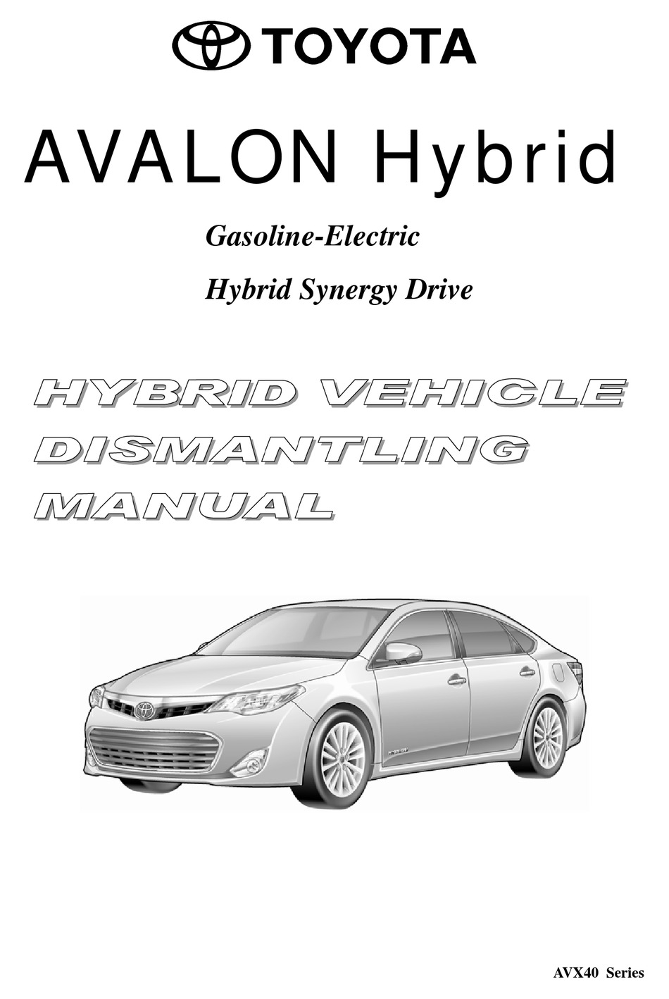 TOYOTA AVALON HYBRID DISMANTLING MANUAL Pdf Download ManualsLib