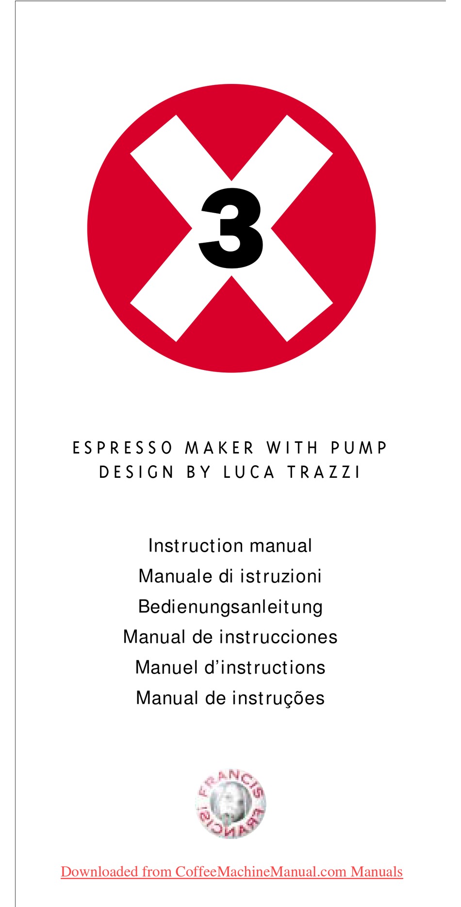 FRANCIS X3 INSTRUCTION MANUAL Pdf Download | ManualsLib