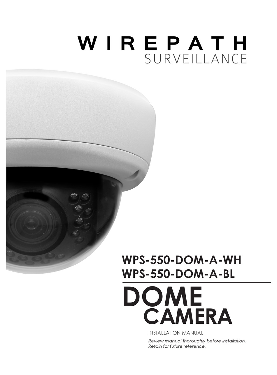 WIREPATH SURVEILLANCE WPS550DOMAWH INSTALLATION MANUAL Pdf Download