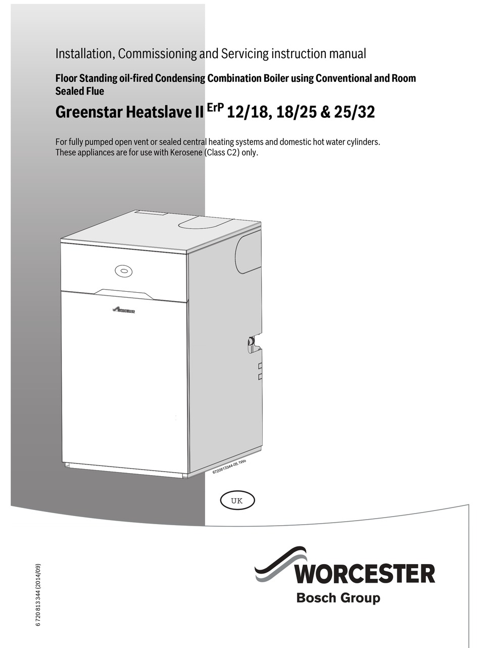 WORCESTER GREENSTAR HEATSLAVE II ERP 12/18 INSTALLATION, COMMISSIONING AND SERVICING INSTRUCTION WORCESTER GREENSTAR HEATSLAVE II ERP 12/18 INSTALLATION, COMMISSIONING AND SERVICING INSTRUCTION