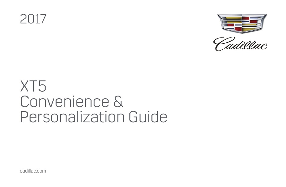 CADILLAC XT5 2017 CONVENIENCE/PERSONALIZATION MANUAL Pdf Download